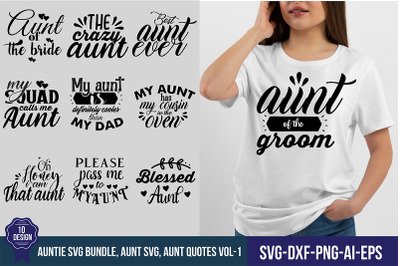 Auntie SVG Bundle, Aunt SVG, Aunt Quotes Vol-3