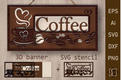 3D banner Coffee + Banner SVG. Files to cut.