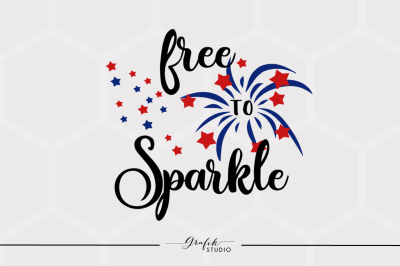 Free to Sparkle Patriotic Svg