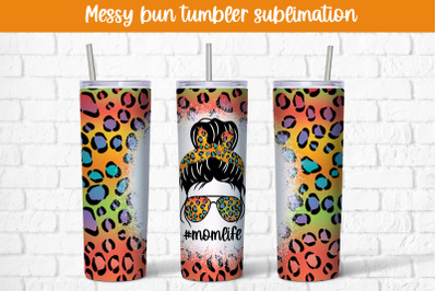 Messy bun tumbler sublimation design | Mom life tumbler wrap