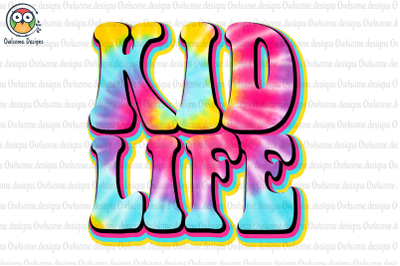 Kid Life Sublimation Design