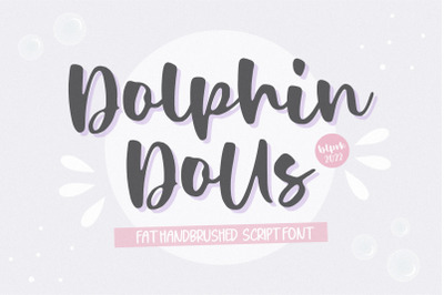 Dolphin Dolls Handbrushed Script Font
