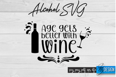 Alcohol SVG | Alcohol Quotes SVG | Wine Sayings