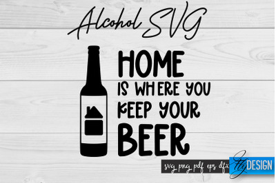 Alcohol SVG | Alcohol Quotes SVG | Wine Sayings