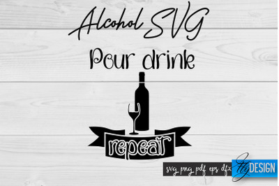 Alcohol SVG | Alcohol Quotes SVG | Wine Sayings