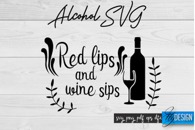 Alcohol SVG | Alcohol Quotes SVG | Wine Sayings