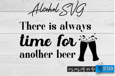 Alcohol SVG | Alcohol Quotes SVG | Wine Sayings