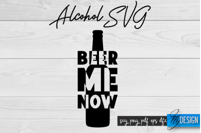 Alcohol SVG | Alcohol Quotes SVG | Wine Sayings