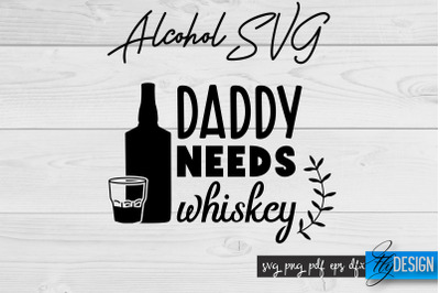 Alcohol SVG | Alcohol Quotes SVG | Wine Sayings