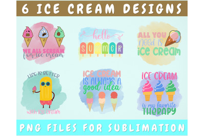 Ice Cream Sublimation Designs Bundle, 6 Ice Cream Quotes PNG Files