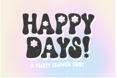 HAPPY DAYS Retro Flower Font