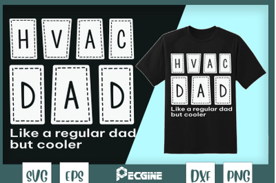 HVAC Dad But Cooler Mens