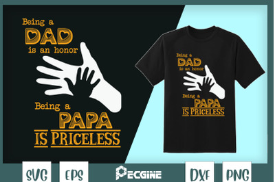 Being a Papa Is Priceless For Father