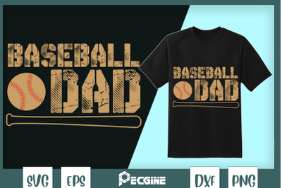 Baseball Dad - Baseball lover for Father