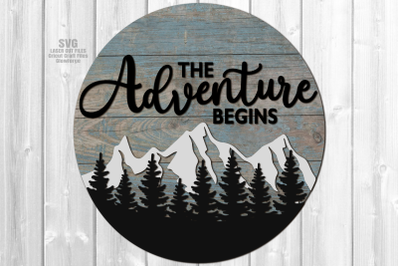 The Adventure Begins SVG Laser Cut Files | Camping Sign SVG