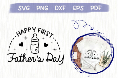 Funny Design Happy First Father&#039;s Day