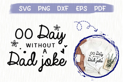 Zero Days Without A Dad Joke Gift