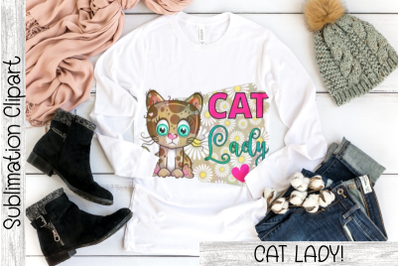Cat Lady - Printable Sublimation Clipart PNG