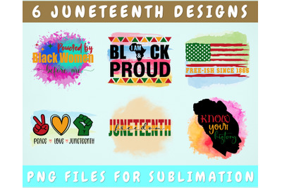 Juneteenth Sublimation Designs Bundle, 6 Juneteenth Quotes PNG Files