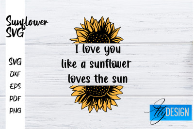 Sunflower SVG | Sunflower Quotes SVG | Sunflower Design