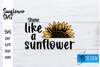 Sunflower SVG | Sunflower Quotes SVG | Sunflower Design