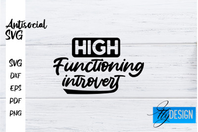 Antisocial SVG | Antisocial Quotes SVG | Sarcastic SVG Design