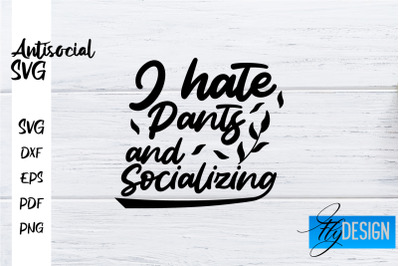 Antisocial SVG | Antisocial Quotes SVG | Sarcastic SVG Design