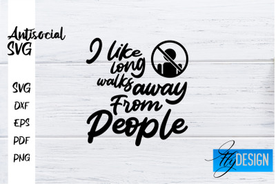 Antisocial SVG | Antisocial Quotes SVG | Sarcastic SVG Design