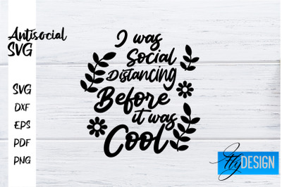 Antisocial SVG | Antisocial Quotes SVG | Sarcastic SVG Design