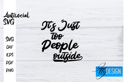 Antisocial SVG | Antisocial Quotes SVG | Sarcastic SVG Design