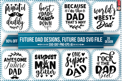 Future Dad Designs, Future Dad SVG File