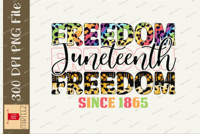 Juneteenth Freedom Since 1865 PNG