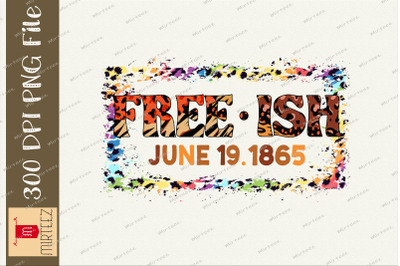 Free.Ish June 19 1865 Junteenth PNG