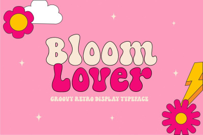 Bloom Lover - Groovy Typeface