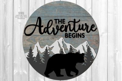 The Adventure Begins SVG Laser Cut Files | Bear Sign SVG&nbsp;