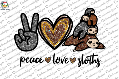 Peace love sloths Sublimation Design