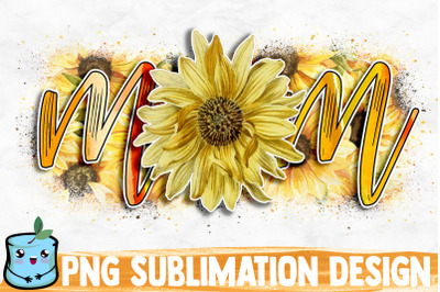 Sunflower Mom Sublimation Design