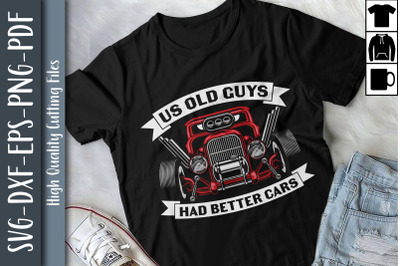 Funny Us Old Guys Had Better Cars