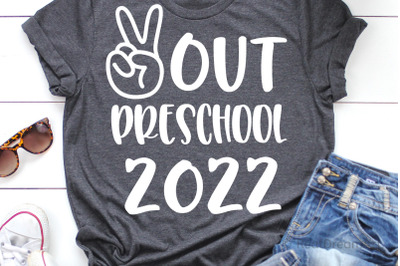 Out Preschool 2022 SVG, DXF, PNG, EPS
