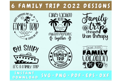 Family Trip 2022 SVG Bundle, 6 Designs, Family Vacation 2022 SVG