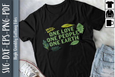 Design One Love One People One Earth