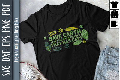 Save Earth It&amp;&23;039;s The Only Planet