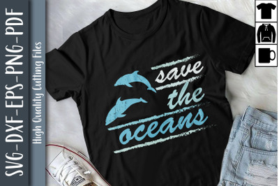 Save The Oceans Mermaid And Dolphin