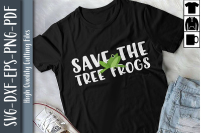 Save the Tree Frogs Endangered Animal