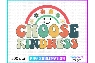 choose kindness sublimation, motivational sublimatoin