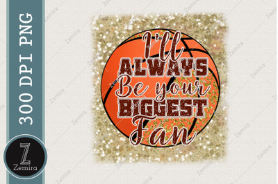 I&#039;ll Always Be Your Biggest Fan Graphic