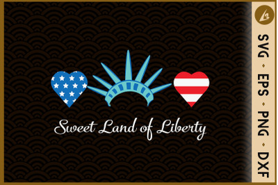 4th of July Sweet Land of Liberty