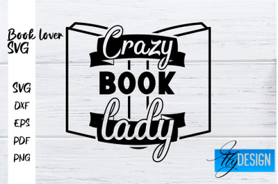 Book Lover SVG | Book Lover Quotes SVG | Reading SVG Design