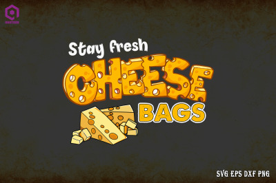 Stay Fresh Cheese Bags