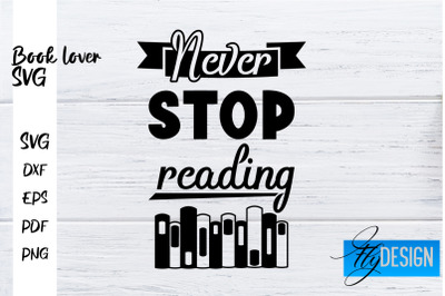 Book Lover SVG | Book Lover Quotes SVG | Reading SVG Design